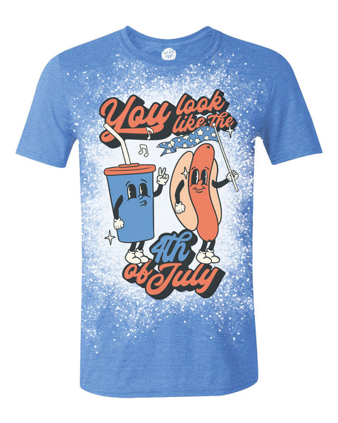 You Look Like the 4th of July Unisex Adult Tee