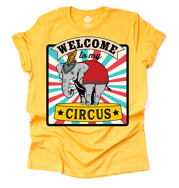 Welcome to My Circus Unisex Adult Tee