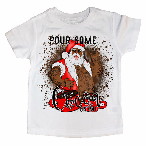 Pour Some Cocoa On Me Kids Tee