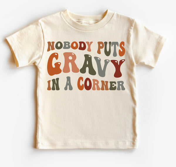 Nobody Puts Gravy In a Corner Kids Tee