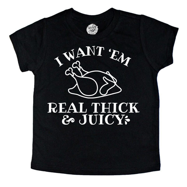 Real Thick and Juicy Turkey Kids Tee