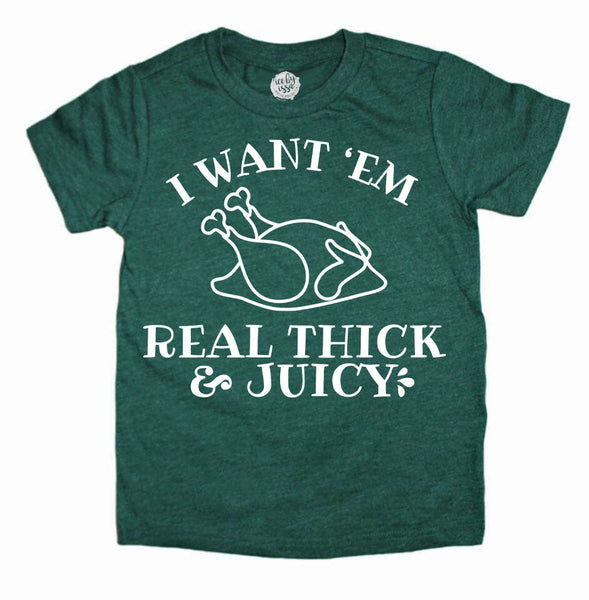 Real Thick and Juicy Turkey Kids Tee