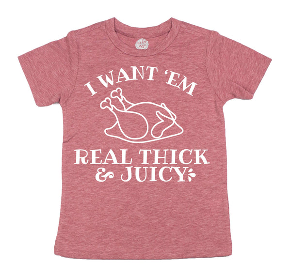 Real Thick and Juicy Turkey Kids Tee