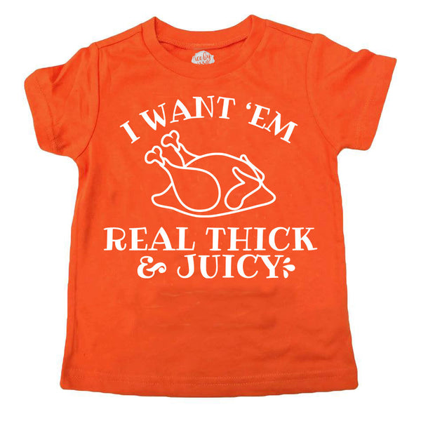 Real Thick and Juicy Turkey Kids Tee