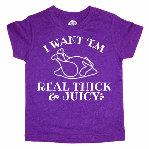 Real Thick and Juicy Turkey Kids Tee