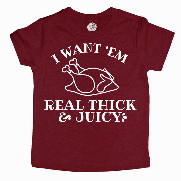 Real Thick and Juicy Turkey Kids Tee