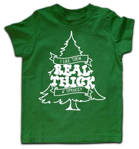 Real Thick & Sprucey© Kids Tee