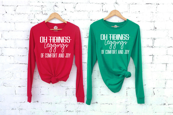 Oh Leggings of Comfort & Joy Adult Unisex Jersey Long Sleeve Tee