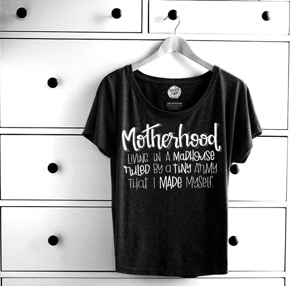 Motherhood Madhouse Dolman Style Tee