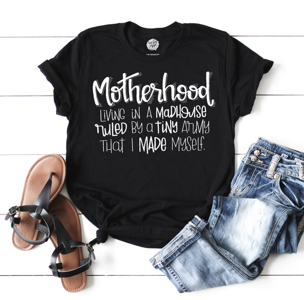 Motherhood Madhouse Adult Unisex Tee