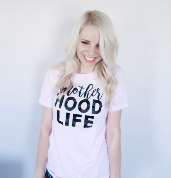 Mother HOOD LIFE™ Tee (6 shirt color options & 30 print color options)