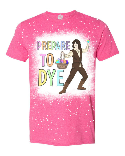 Prepare to Dye Unisex Adult Tee