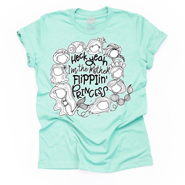 Mother Flippin' Princess Adult Tee/Tank