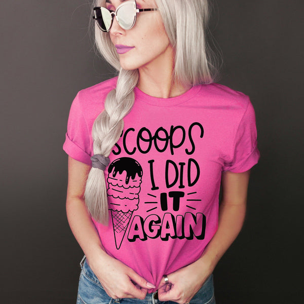 Scoops I Did it Again© Adult Unisex Tee