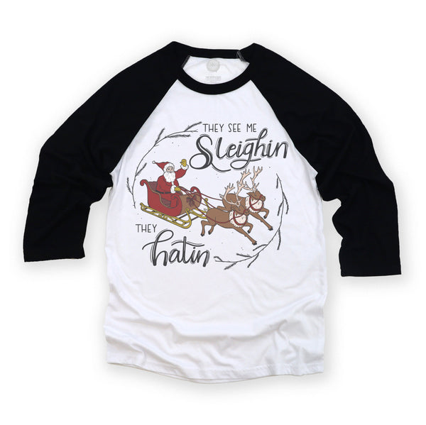 They See Me Sleighin' Unisex Adult Tee/Raglan