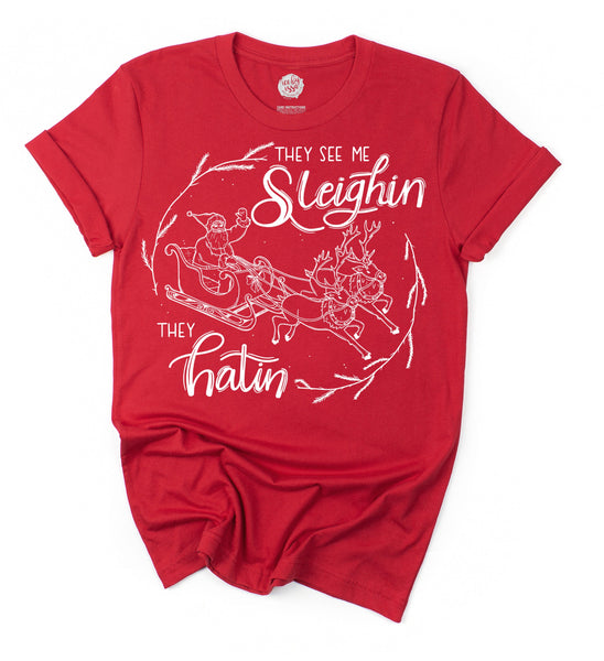 They See Me Sleighin' Unisex Adult Tee/Raglan