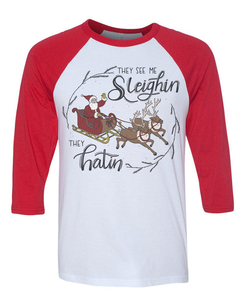 They See Me Sleighin' Unisex Adult Tee/Raglan