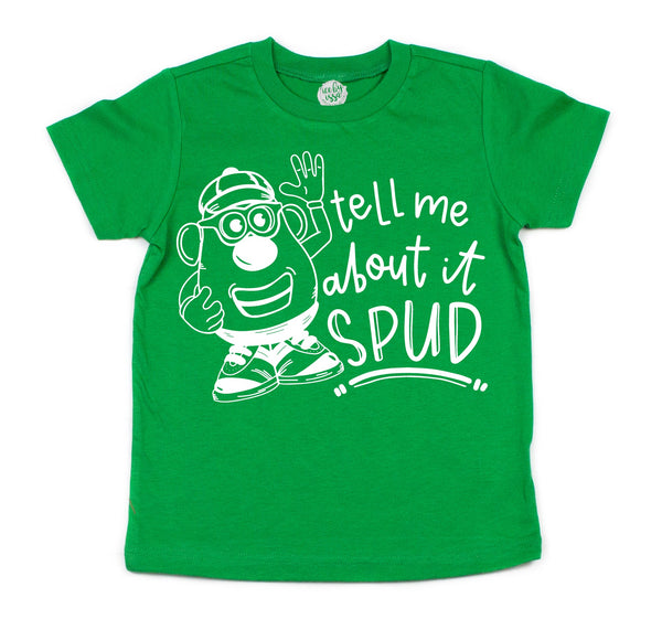 Tell me about it SPUD Kids Tee