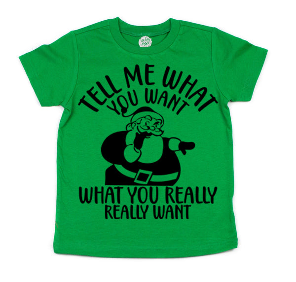 Tell Me What You Want Kids Tee/Raglan