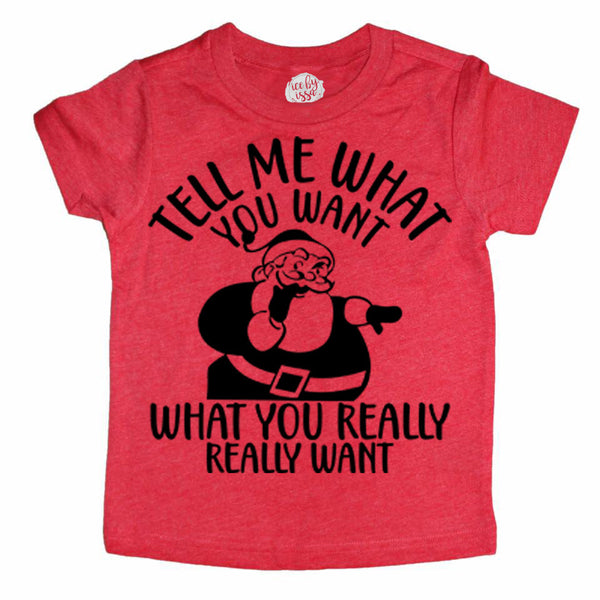 Tell Me What You Want Kids Tee/Raglan