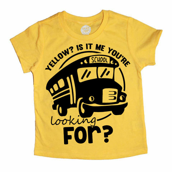 Yellow? Is it Me You're looking For? Bus Tee