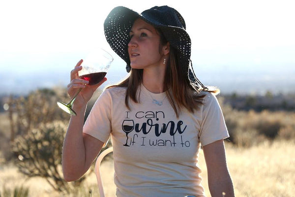 I can WINE if I Want To Unisex Tee