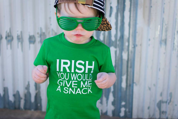 IRISH You Would Give Me a Snack Tee Kids Tee