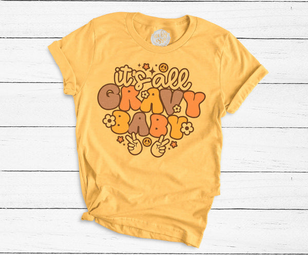 It's All Gravy Baby Unisex Adult Tee