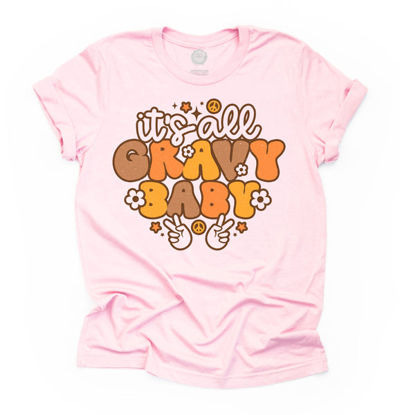 It's All Gravy Baby Unisex Adult Tee