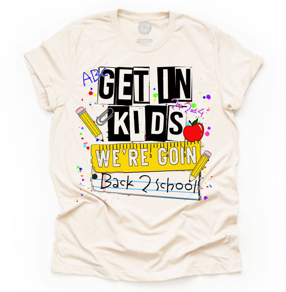 Get In Kids - Back 2 School - Unisex Adult Tee