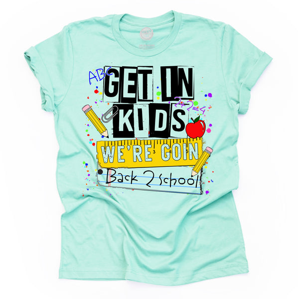 Get In Kids - Back 2 School - Unisex Adult Tee