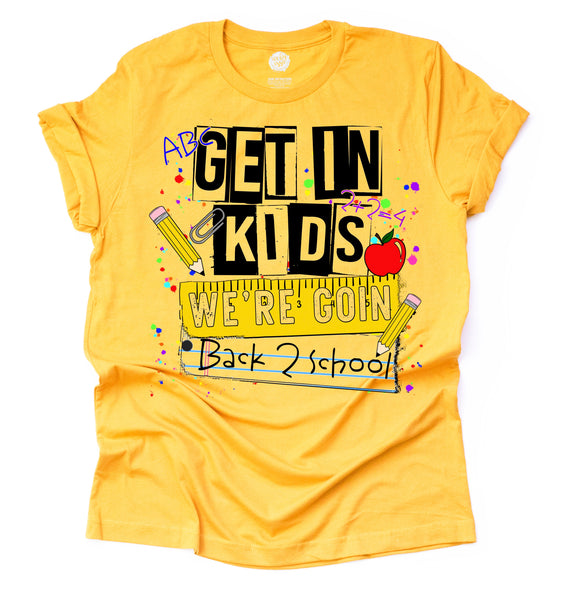 Get In Kids - Back 2 School - Unisex Adult Tee