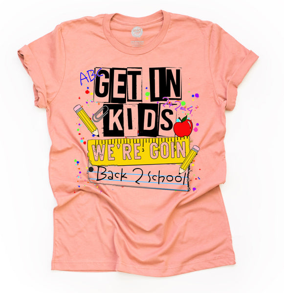 Get In Kids - Back 2 School - Unisex Adult Tee