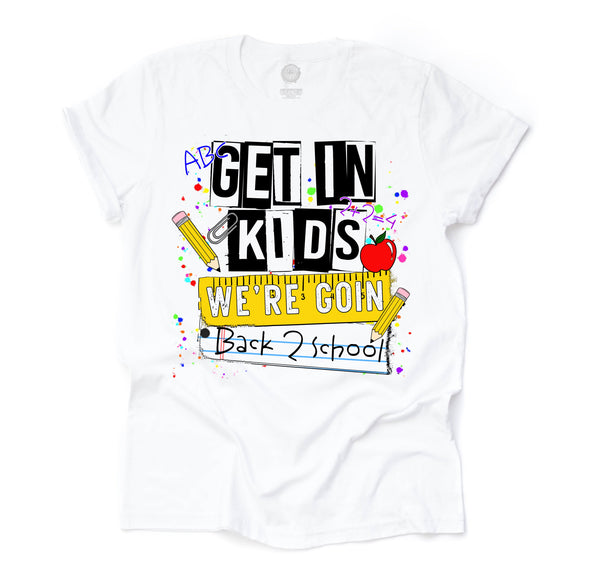 Get In Kids - Back 2 School - Unisex Adult Tee