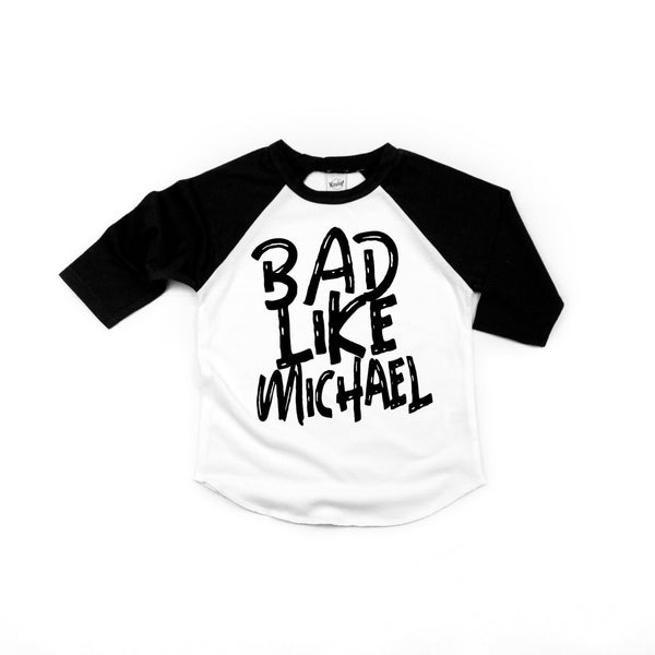 BAD LIKE MICHAEL Raglan Tee