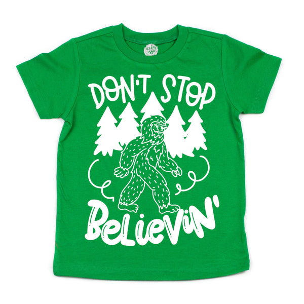 DON'T STOP BELIEVIN' Bigfoot Tee