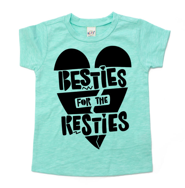 Besties for the Resties Tee