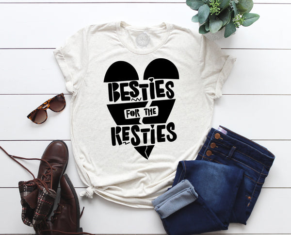 Besties for the Resties Adults Tee (3 color options!)