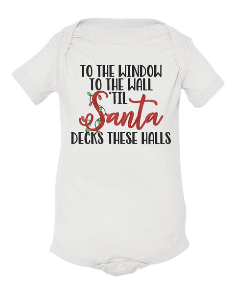 'Til Santa Decks These Halls Bodysuit