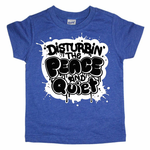 Disturbin’ The Peace and Quiet Kids Tee