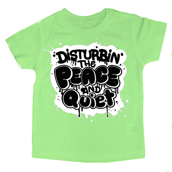 Disturbin’ The Peace and Quiet Kids Tee