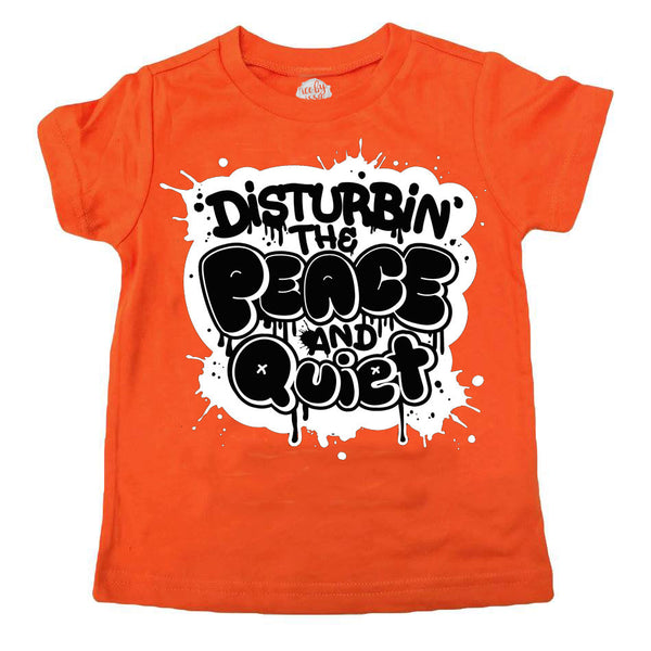 Disturbin’ The Peace and Quiet Kids Tee