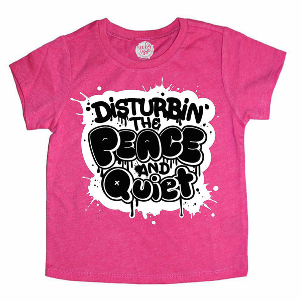 Disturbin’ The Peace and Quiet Kids Tee