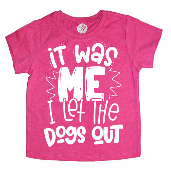 I Let the Dogs Out Kids Tee