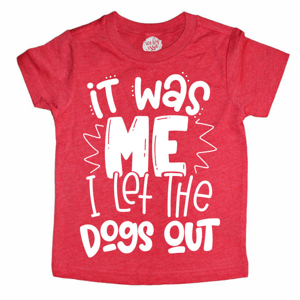 I Let the Dogs Out Kids Tee