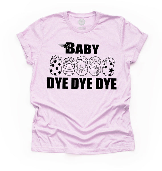 BABY DYE DYE DYE© Adult Unisex Easter Egg Tee