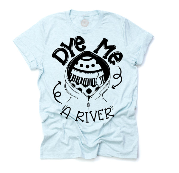 DYE ME A RIVER© Adult Unisex Easter Egg Tee