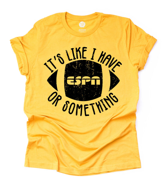 ESPN or something Adult Unisex Tee