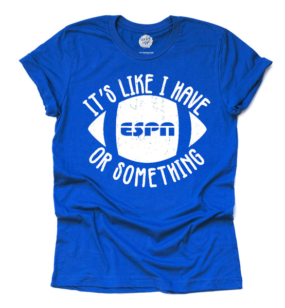 ESPN or something Adult Unisex Tee