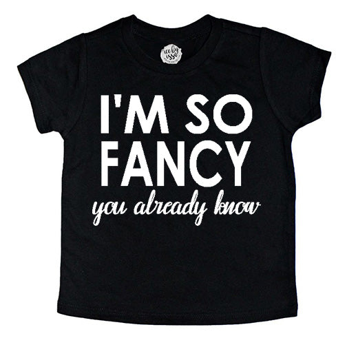 I'm So Fancy Kids Tee